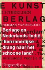 Berlage en Nederlands-Indie, een innerlijke drang naar het, Boeken, Kunst en Cultuur | Architectuur, Verzenden, Zo goed als nieuw
