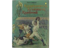 Kampioenen en Krukken in Kniebroek - Kampioenen en Krukken, Boeken, Sportboeken, Ophalen of Verzenden