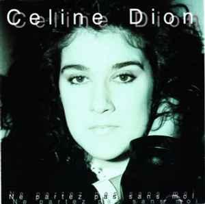 cd - Celine Dion - Ne Partez Pas Sans Moi, Cd's en Dvd's, Cd's | Pop, Zo goed als nieuw, Verzenden