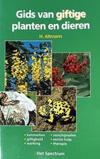 Gids van giftige planten en dieren 9789027430991 Altmann, Boeken, Verzenden, Gelezen, Altmann