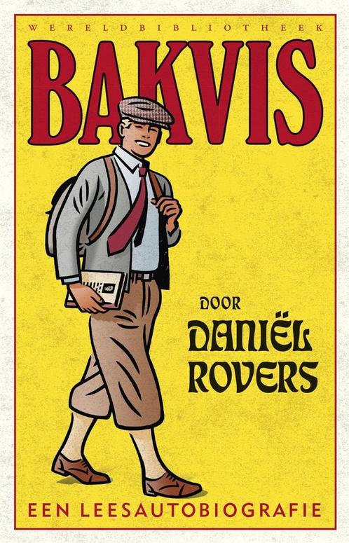 Bakvis (9789028427563, Daniël Rovers) (Daniël Rovers), Boeken, Romans, Nieuw, Verzenden