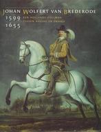 JOHAN WOLFERT VAN BREDERODE (1599-1655). 9789057300738, Verzenden, Zo goed als nieuw