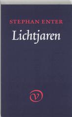 Lichtjaren 9789028240193 Stephan Enter, Boeken, Verzenden, Gelezen, Stephan Enter