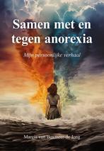 Samen met en tegen anorexia 9789463655682, Verzenden, Zo goed als nieuw, Marcia van Boxmeer-de Jong