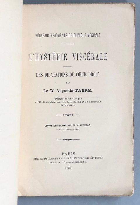 Augustin Fabre - Lhystérie viscérale. Les dilatations du, Antiek en Kunst, Antiek | Boeken en Bijbels