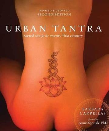Urban Tantra, Second Edition: Sacred Sex for the beschikbaar voor biedingen