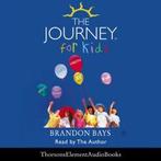 Bays, Brandon : The Journey for Kids CD, Boeken, Verzenden, Zo goed als nieuw, Brandon Bays