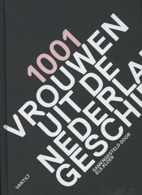 1001 vrouwen uit de Nederlandse geschiedenis 9789460041204, Boeken, Geschiedenis | Vaderland, Gelezen, Verzenden