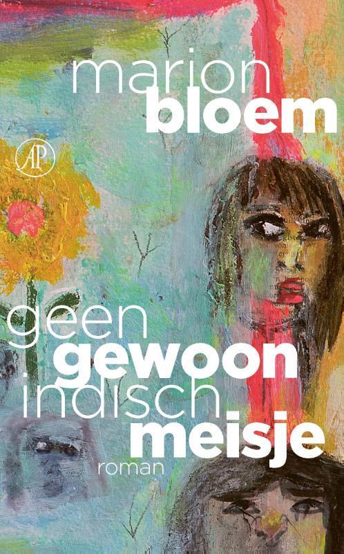 Geen gewoon Indisch meisje / Drieluik / 1 9789029547857, Boeken, Overige Boeken, Zo goed als nieuw, Verzenden