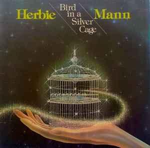 LP gebruikt - Herbie Mann - Bird In A Silver Cage, Cd's en Dvd's, Vinyl | Jazz en Blues, Zo goed als nieuw, Verzenden