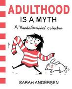Adulthood Is a Myth: A Sarahs Scribbles Collection, Verzenden, Nieuw