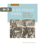 Religie en Veiligheid IV -  In de strijd nabij 9789463012584, Verzenden, Gelezen, Bart van Dijk