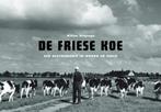 De Friese koe 9789056151485 W. Stegenga, Verzenden, Zo goed als nieuw, W. Stegenga