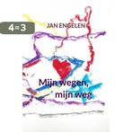 Mijn wegen, mijn weg 9789464480184 Jan Engelen, Verzenden, Zo goed als nieuw, Jan Engelen