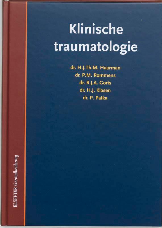 Klinische traumatologie 9789035222410, Boeken, Wetenschap, Zo goed als nieuw, Verzenden