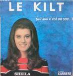 vinyl single 7 inch - Sheila - Le Kilt (Un Sou Cest Un S..., Zo goed als nieuw, Verzenden
