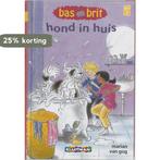 Hond in huis / Bas en Brit (Kluitman) 9789020680645 M. Gog, Boeken, Verzenden, Gelezen, M. Gog