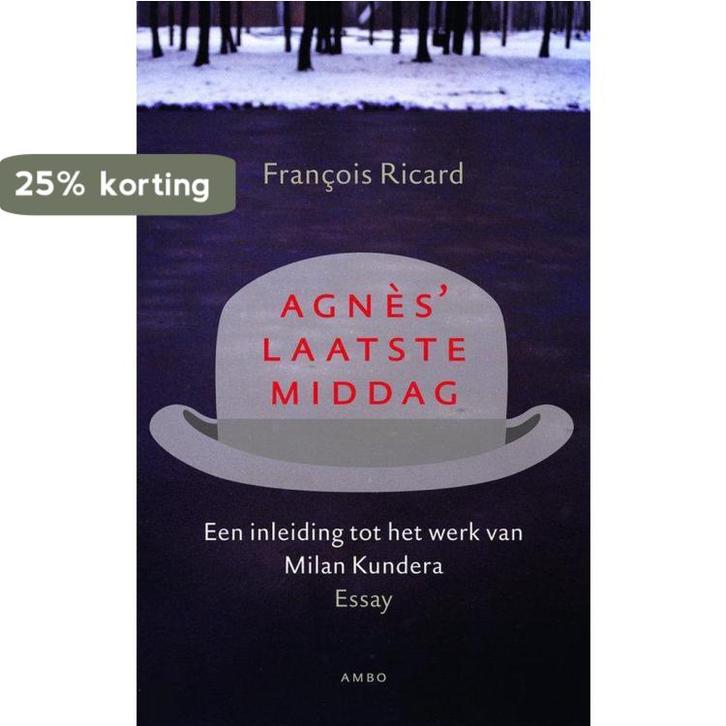 Agnes Laatste Middag 9789026318528 Francois Ricard, Boeken, Romans, Zo goed als nieuw, Verzenden