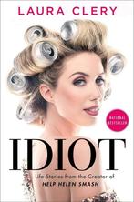 Idiot 9781982101947 Laura Clery, Boeken, Verzenden, Zo goed als nieuw, Laura Clery