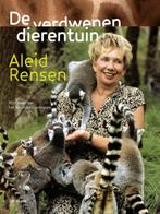 De verdwenen dierentuin 9789462260245 Aleid Rensen, Verzenden, Gelezen, Aleid Rensen