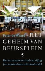 Het geheim van Beursplein 5 9789463822459 Peter de Waard, Verzenden, Gelezen, Peter de Waard