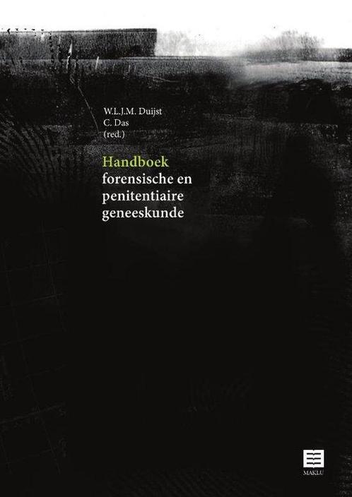 9789046604502 Handboek forensische en penitentiaire genee..., Boeken, Studieboeken en Cursussen, Zo goed als nieuw, Verzenden