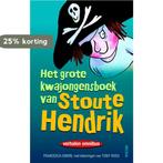 Het grote kwajongensboek van Stoute Hendrik 9789044723069, Verzenden, Gelezen, Francesca Simon