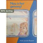 Nou is het genoeg! / Eekhoorn-juniorreeks / 1 9789060565193, Verzenden, Gelezen, A. van den Bogaart-de Groot