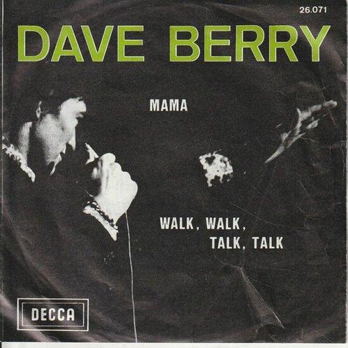 Dave Berry - Mama + Walk, walk, talk, talk (Vinylsingle), Cd's en Dvd's, Vinyl Singles, Verzenden