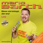 Sony Music - Mario Barth - Männer sind bekloppt, aber sexy!, Ophalen of Verzenden, Nieuw in verpakking