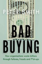 Bad Buying 9780241434598 Peter Smith, Verzenden, Zo goed als nieuw, Peter Smith