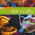 Felt crafts by Victoria Brown (Paperback), Gelezen, Victoria Brown, Verzenden