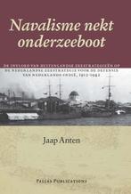 Navalisme nekt onderzeeboot 9789052603780 Jaap Anten, Boeken, Verzenden, Gelezen, Jaap Anten