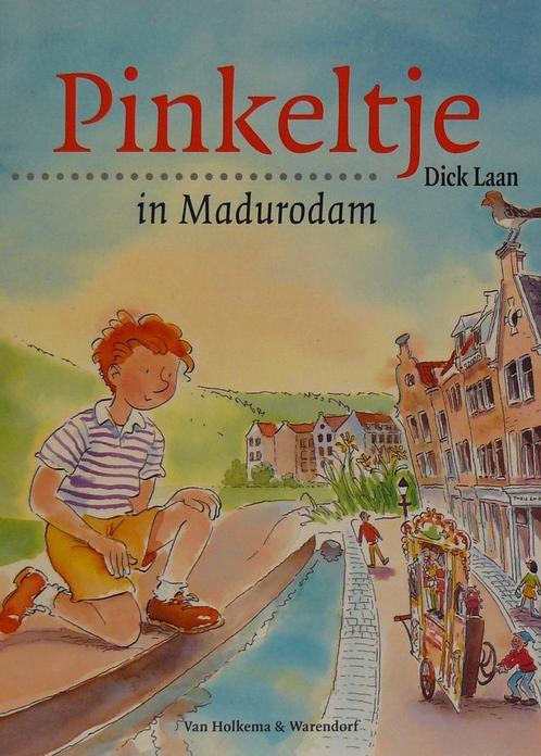 Pinkeltje in Madurodam 9789047513377 Dick Laan, Boeken, Kinderboeken | Jeugd | 13 jaar en ouder, Gelezen, Verzenden