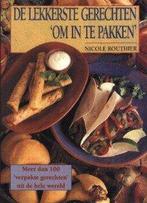 De lekkerste gerechten om in te pakken 9789055014309, Verzenden, Gelezen, N. Routhier