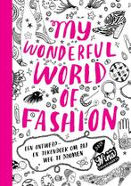 My wonderful world of fashion 9789063692490 Nina Chakrabarti, Verzenden, Gelezen, Nina Chakrabarti