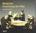 Medicine: examining the past by Ghislaine Lawrence, Verzenden, Gelezen, Ghislaine Lawrence