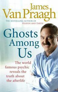 Ghosts among us: uncovering the truth about the other side, Boeken, Taal | Engels, Gelezen, Verzenden