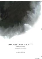 Wat in de schaduw bleef 9789056551667 Yves Bonnefoy, Boeken, Verzenden, Zo goed als nieuw, Yves Bonnefoy