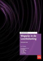 9789012407014 Wegwijsserie  -  Wegwijs in de Loonbelastin..., Boeken, Verzenden, Zo goed als nieuw, T. El Ouardi