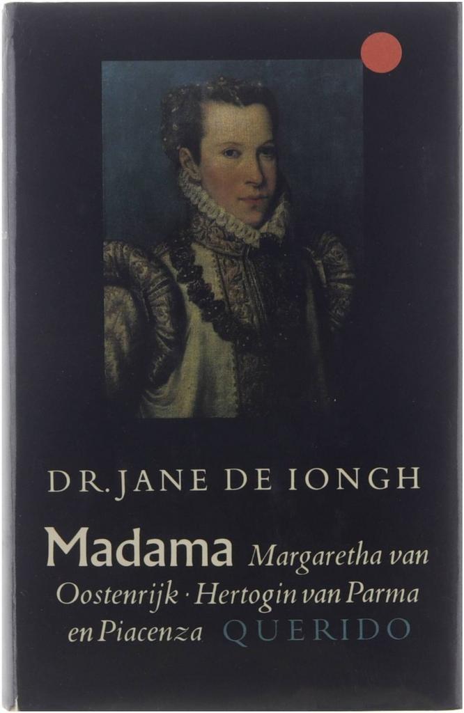 Madama : Margaretha van Oostenrijk, hertogin van Parma en, Boeken, Overige Boeken, Gelezen, Verzenden