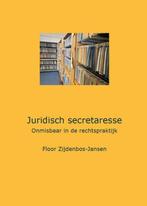 Juridisch secretaresse 9789082199406 Floor Zijdenbos-Jansen, Verzenden, Gelezen, Floor Zijdenbos-Jansen