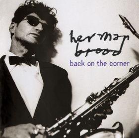 cd - Herman Brood - Back On The Corner, Cd's en Dvd's, Cd's | Overige Cd's, Zo goed als nieuw, Verzenden