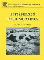 9780444515445 Spitsbergen Push Moraines: Including a tran..., Boeken, Nieuw, Verzenden, J.J.M. van der Meer