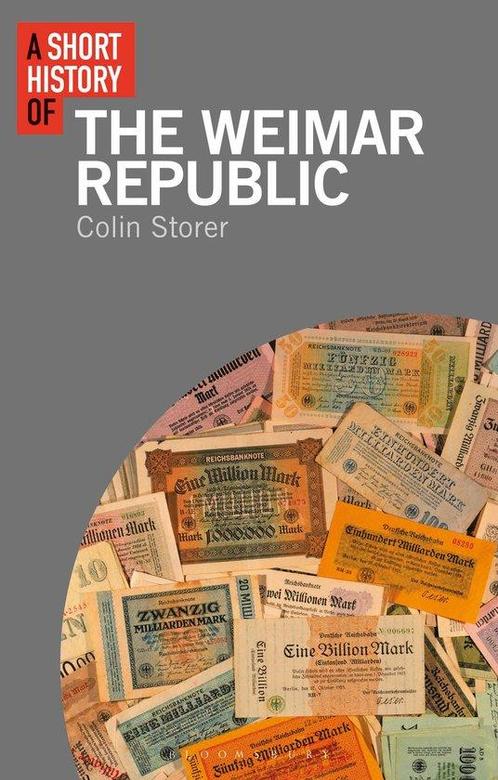 A Short History of the Weimar Republic 9781350127654, Boeken, Taal | Engels, Zo goed als nieuw, Verzenden
