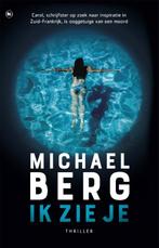 Ik zie je 9789044351569 Michael Berg, Boeken, Verzenden, Gelezen, Michael Berg