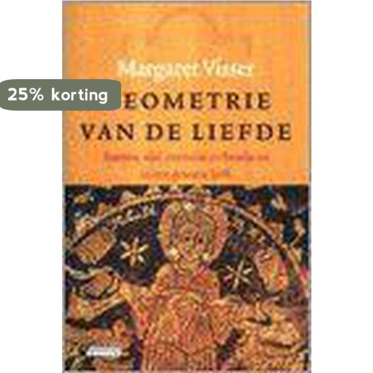 Geometrie van de liefde 9789055153138 M. Visser, Boeken, Geschiedenis | Wereld, Gelezen, Verzenden