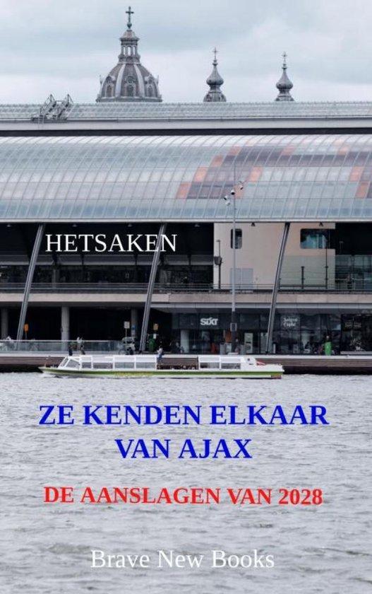 Ze kenden elkaar van Ajax 9789464924954, Boeken, Thrillers, Zo goed als nieuw, Verzenden