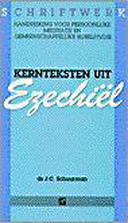 KERNTEKSTEN UIT EZECHIEL 9789061402732 SCHUURMAN, Boeken, Godsdienst en Theologie, Gelezen, Verzenden