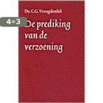 Prediking van de verzoening 9789061406167 Vreugdenhil C.G., Boeken, Verzenden, Zo goed als nieuw, Vreugdenhil C.G.